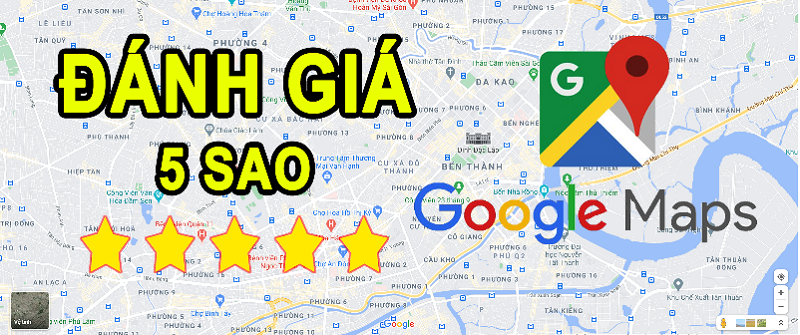 Cách Nhận Thành Công Nhiều Đánh Giá 5 Sao Cho Google Maps 2023